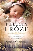 Polska książka : Pieluchy i... - Weronika Wierzchowska