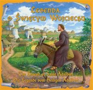 Obrazek Legenda o Świętym Wojciechu The legend of saint Adalbert Die legende vom beiligen Adolbert