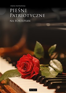 Obrazek Pieśni i piosenki patriotyczne na fortepian
