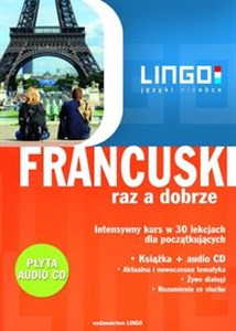 Obrazek Francuski raz a dobrze z płytą CD Intensywny kurs języka francuskiego w 30 lekcjach dla początkujących