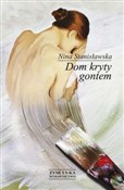 Książka : Dom kryty ... - Nina Stanisławska