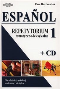Obrazek Espanol Repetytorium tematyczno-leksykalne 1 z płytą CD Bartkowiak Ewa
