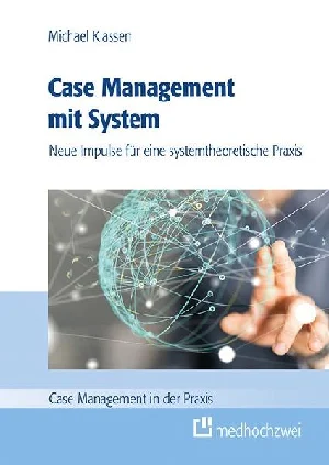 Obrazek MICHAEL, K: CASE MANAGEMENT MIT SYSTEM