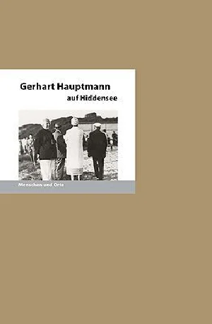 Obrazek FISCHER, B: GERHART HAUPTMANN AUF HIDDENSEE