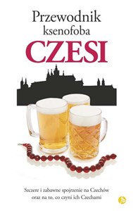 Obrazek Przewodnik ksenofoba Czesi