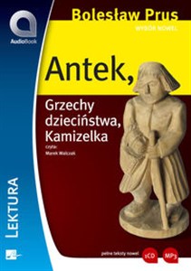 Obrazek [Audiobook] Antek / Grzechy dzieciństwa / Kamizelka