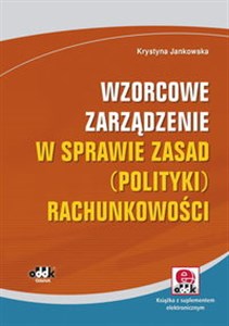 Obrazek Wzorcowe zarządzenie w sprawie zasad (polityki) rachunkowości Książka z suplementem elektronicznym