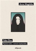Yoko Ono W... - Anna Magalska -  polnische Bücher