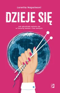 Obrazek Dzieje się! Jak rękodzieło wplata się w historię świata i nas samych