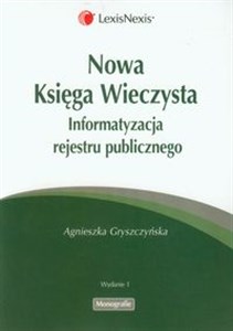 Obrazek Nowa Księga Wieczysta Informatyzacja rejestru publicznego