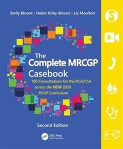 Bild von The Complete MRCGP Casebook 100 Consultations for the RCA/CSA across the NEW 2020 RCGP Curriculum