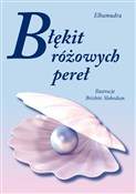 Błękit róż... - Elbamudra -  polnische Bücher