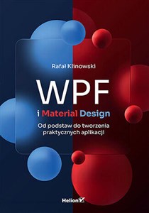 Obrazek WPF i Material Design Od podstaw do tworzenia praktycznych aplikacji