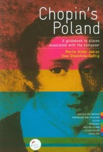Bild von Chopin's Poland A guidebook to places associated with the composer