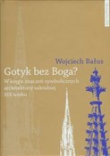 Polnische buch : Gotyk bez ... - Wojciech Bałus