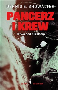 Obrazek Pancerz i krew Bitwa pod Kurskiem