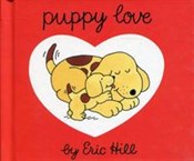 Puppy Love... - Eric Hill - Ksiegarnia w niemczech