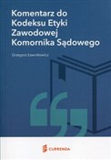 Książka : Komentarz ... - Grzegorz Ławnikowicz