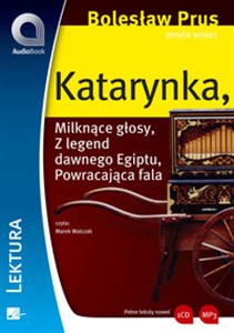 Bild von [Audiobook] Bolesław Prus Wybór nowel Katarynka / Milknące głosy / Z legend dawnego Egiptu / Powracająca fala