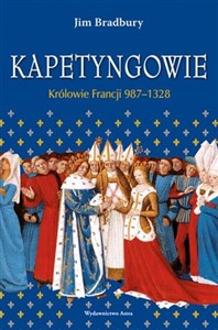 Bild von Kapetyngowie. Królowie Francji 987-1328 w.2020