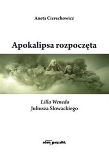 Obrazek Apokalipsa rozpoczęta Lilla Weneda Juliusza Słowackiego