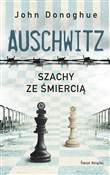 Zobacz : Auschwitz.... - John Donoghue