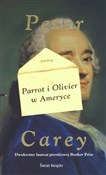 Parrot i O... - Peter Carey -  polnische Bücher
