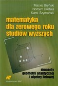 Matematyka... - Maciej Bryński, Norbert Dróbka, Karol Szymański -  Książka z wysyłką do Niemiec 