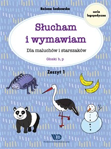 Obrazek Słucham i wymawiam Dla maluchów i starszaków Zeszyt 1 Głoski b, p