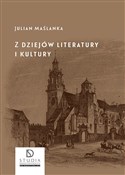 Z dziejów ... - Julian Maślanka -  Książka z wysyłką do Niemiec 