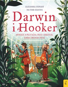 Obrazek Darwin i Hooker Opowieść o przyjaźni, pasji i odkryciu, które zmieniło świat