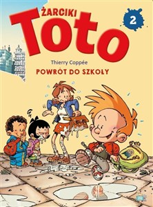 Bild von Powrót do szkoły. Żarciki Toto. Komiks. Tom 2