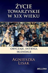 Obrazek Życie towarzyskie w XIX wieku Salony, bale, teatry