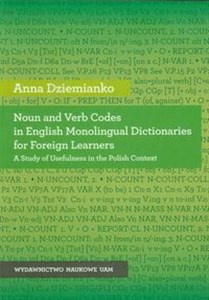 Obrazek Noun and Verb Codes in English Monolingual Dictionaries for Foreign Learners A Study of Usefulness in the Polish Context