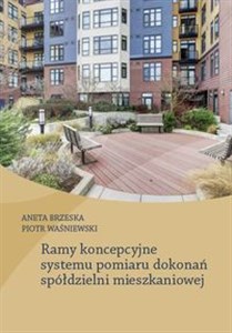 Obrazek Ramy koncepcyjne systemu pomiaru dokonań spółdzielni mieszkaniowej