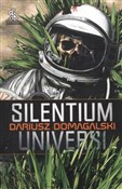 Polska książka : Silentium ... - Dariusz Domagalski
