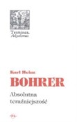 Absolutna ... - Karl Heinz Bohrer -  Książka z wysyłką do Niemiec 