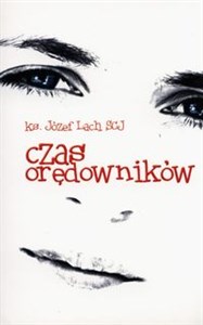 Obrazek Czas orędowników