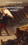 Polnische buch : O prowadze... - Ferdynand Foch