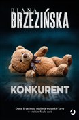 Konkurent - Diana Brzezińska -  Książka z wysyłką do Niemiec 