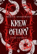 Zobacz : Krew ofiar... - Monika Grabowska