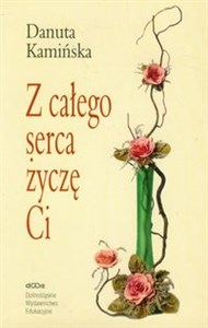 Obrazek Z całego serca życzę Ci