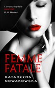 Femme fata... - Katarzyna Nowakowska -  polnische Bücher