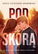 Polnische buch : Pod skórą - Czykierda-Grabowska Agata