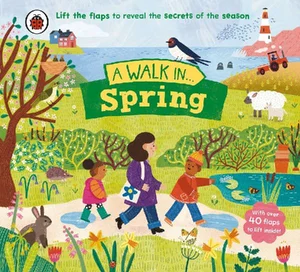 Bild von A Walk in Spring Lift the flaps to reveal the secrets of the season