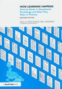 Obrazek How Learning Happens Seminal Works in Educational Psychology and What They Mean in Practice