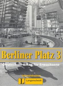 Bild von Berliner Platz 3. Deutsch im Alltag fur Erwachsene. Intensivtrainer