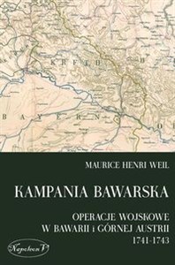 Bild von Kampania bawarska Operacje wojskowe w Bawarii i Górnej Austrii 1741-1743