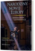 Zeige Details für Narodziny nowej Europy Książka : Narodziny ... - Konstantyn Sigow, Laure Mandeville