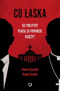Bild von Co łaska. Ile politycy płacą za poparcie księży?